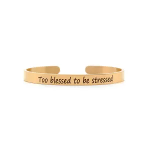 Too Blessed To Be Stressed Rose Gold Mantra Band